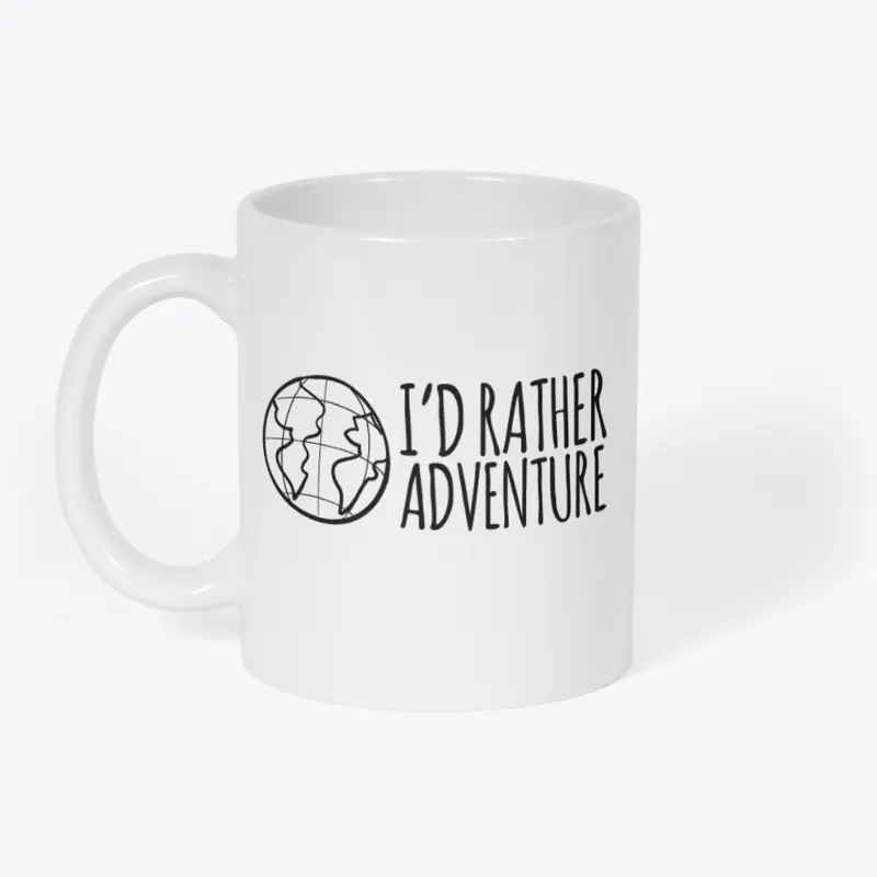 I'd Rather Adventure