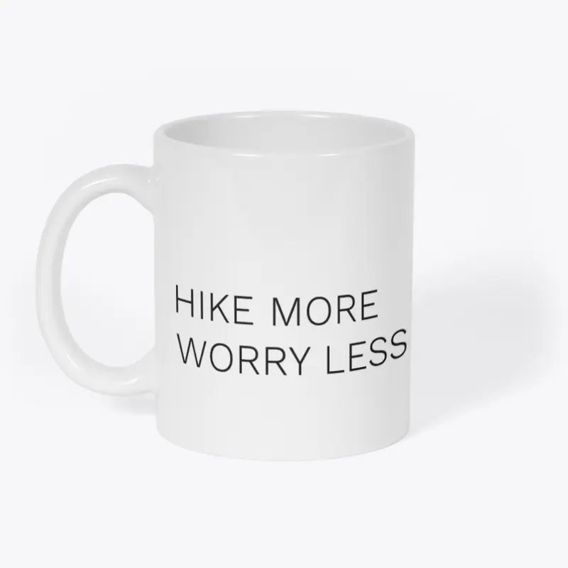 Hike More Worry Less