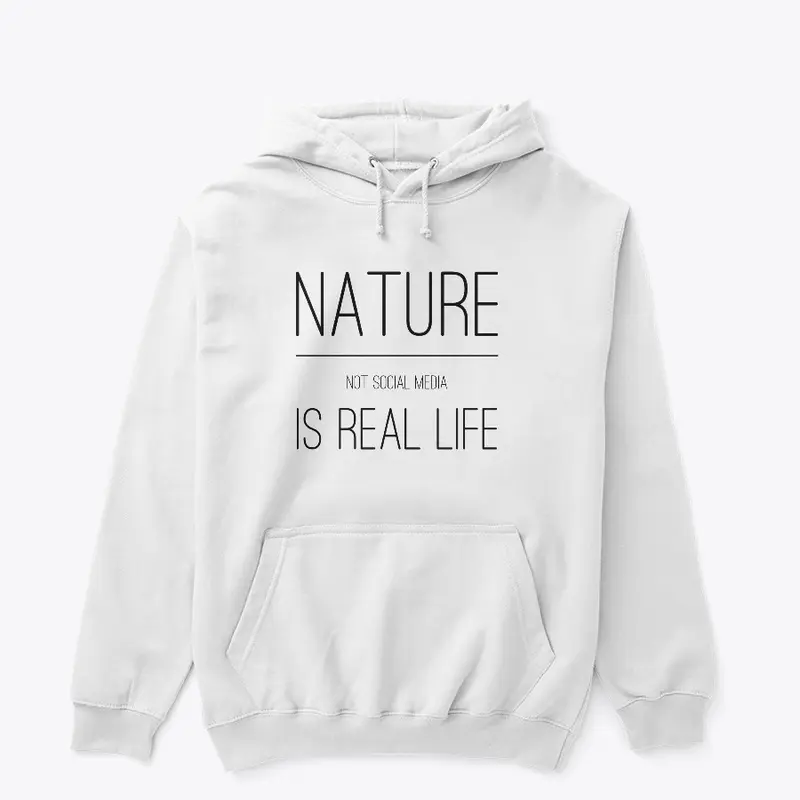 Nature, Not Social Media, Is Real Life