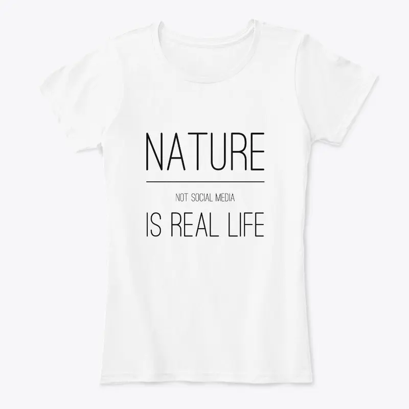 Nature, Not Social Media, Is Real Life