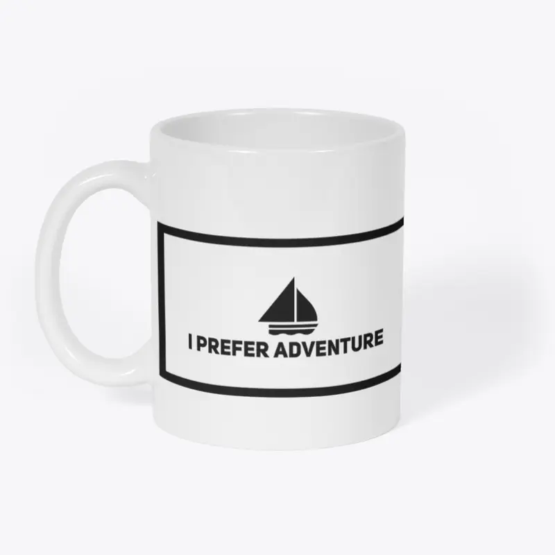 I Prefer Adventure